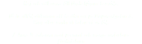 Hej och välkomna till Nyckelpigans hemsida. Ni är alltid välkomna att besöka oss på Disponentgatan 8. Ring eller maila så bokar vi en tid. / Anne & Johanna med personal och många underbara förskolebarn